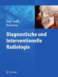 Cover image: Diagnostische und interventionelle Radiologie 1st edition 9783540876670