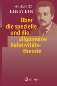 Imagen de portada: Über die spezielle und die allgemeine Relativitätstheorie 24th edition 9783540877769