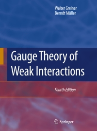 Cover image: Gauge Theory of Weak Interactions 4th edition 9783540878421