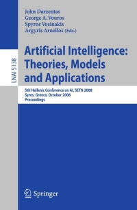 Cover image: Artificial Intelligence: Theories, Models and Applications 1st edition 9783540878803