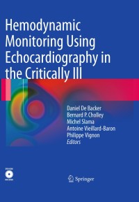 صورة الغلاف: Hemodynamic Monitoring Using Echocardiography in the Critically Ill 1st edition 9783540879541