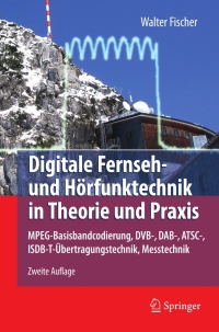 Cover image: Digitale Fernseh- und Hörfunktechnik in Theorie und Praxis 2nd edition 9783540881872