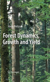 Immagine di copertina: Forest Dynamics, Growth and Yield 9783540883067
