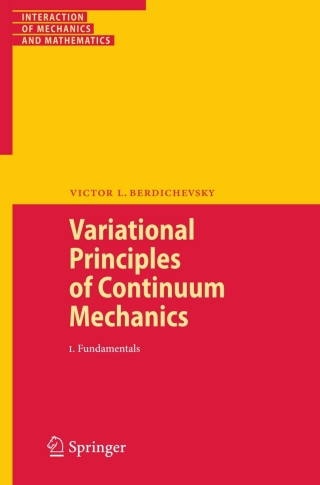 表紙画像: Variational Principles of Continuum Mechanics 9783540884668