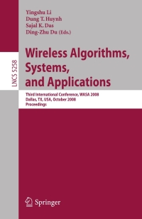 表紙画像: Wireless Algorithms, Systems, and Applications 1st edition 9783540885818