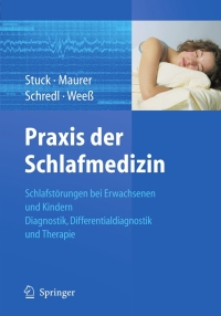 Imagen de portada: Praxis der Schlafmedizin 9783540886990