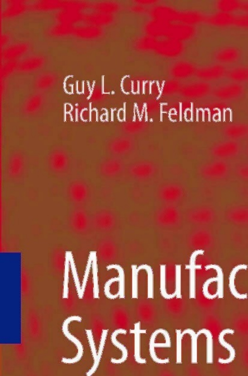 Manufacturing Systems Modeling and Analysis
