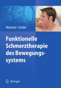 Cover image: Funktionelle Schmerztherapie des Bewegungssystems 1st edition 9783540887980