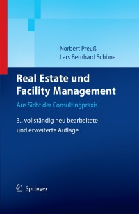 Imagen de portada: Real Estate und Facility Management 3rd edition 9783540889984