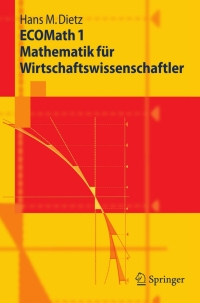 Titelbild: ECOMath 1 Mathematik für Wirtschaftswissenschaftler 9783540890515