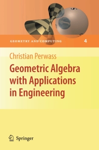 Cover image: Geometric Algebra with Applications in Engineering 9783540890676