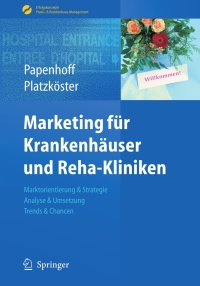 Imagen de portada: Marketing für Krankenhäuser und Reha-Kliniken 9783540890904