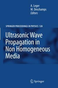 Titelbild: Ultrasonic Wave Propagation in Non Homogeneous Media 1st edition 9783540891048