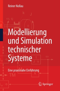 Cover image: Modellierung und Simulation technischer Systeme 9783540891208