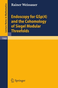 Omslagafbeelding: Endoscopy for GSp(4) and the Cohomology of Siegel Modular Threefolds 9783540893059