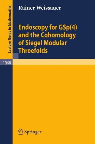 Cover image: Endoscopy for GSp(4) and the Cohomology of Siegel Modular Threefolds 9783540893059