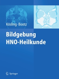 Imagen de portada: Bildgebung HNO-Heilkunde 1st edition 9783540895701