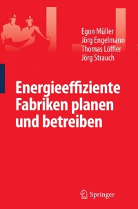 Cover image: Energieeffiziente Fabriken planen und betreiben 9783540896432