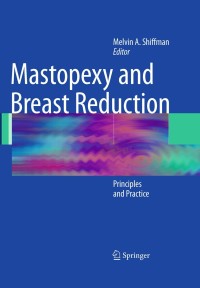 Imagen de portada: Mastopexy and Breast Reduction 1st edition 9783540898726