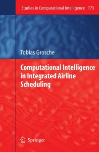 Imagen de portada: Computational Intelligence in Integrated Airline Scheduling 9783540898863