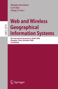 Immagine di copertina: Web and Wireless Geographical Information Systems 1st edition 9783540899020