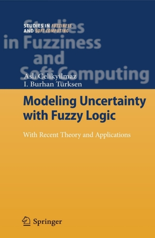 Cover image: Modeling Uncertainty with Fuzzy Logic 9783540899235