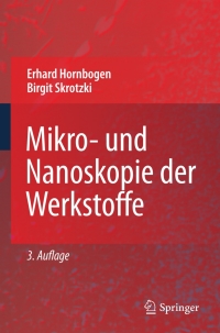 Cover image: Mikro- und Nanoskopie der Werkstoffe 3rd edition 9783540899457