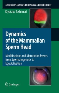 Cover image: Dynamics of the Mammalian Sperm Head 9783540899785