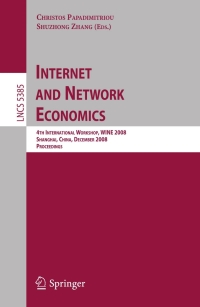 Imagen de portada: Internet and Network Economics 1st edition 9783540921844