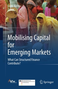 表紙画像: Mobilising Capital for Emerging Markets 1st edition 9783540922247