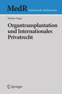 Imagen de portada: Organtransplantation und Internationales Privatrecht 9783540922520