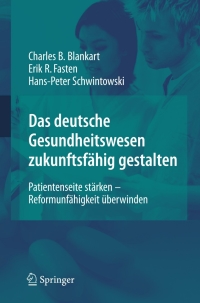 Cover image: Das deutsche Gesundheitswesen zukunftsfähig gestalten 9783540927686
