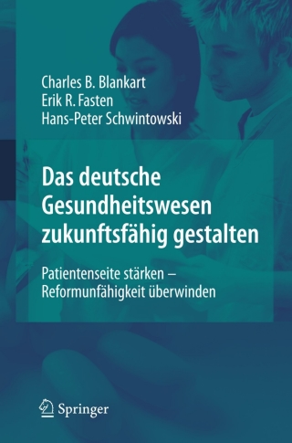 Cover image: Das deutsche Gesundheitswesen zukunftsfähig gestalten 9783540927686