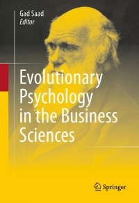 Cover image: Evolutionary Psychology in the Business Sciences 1st edition 9783540927839