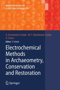 表紙画像: Electrochemical Methods in Archaeometry, Conservation and Restoration 9783642100895