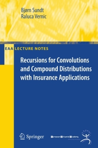 Imagen de portada: Recursions for Convolutions and Compound Distributions with Insurance Applications 9783540928997