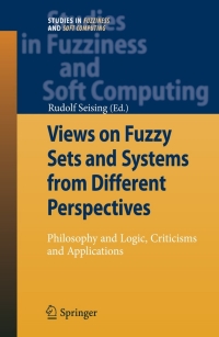 表紙画像: Views on Fuzzy Sets and Systems from Different Perspectives 1st edition 9783540938019