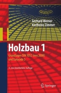 Imagen de portada: Holzbau 1 4th edition 9783540958581