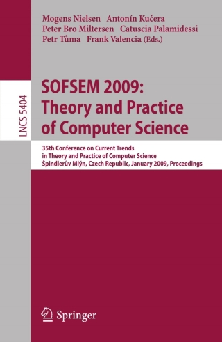 Cover image: SOFSEM 2009: Theory and Practice of Computer Science 1st edition 9783540958901