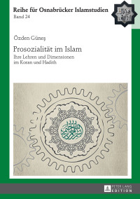 Omslagafbeelding: Prosozialitaet im Islam 1st edition 9783631673928