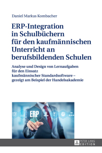 Cover image: ERP-Integration in Schulbuechern fuer den kaufmaennischen Unterricht an berufsbildenden Schulen 1st edition 9783631677377