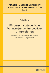 Cover image: Koerperschaftsteuerliche Verluste junger innovativer Unternehmen 1st edition 9783631670644