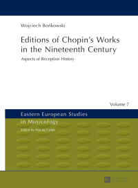 Titelbild: Editions of Chopin’s Works in the Nineteenth Century 1st edition 9783631629413