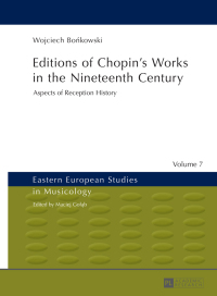 صورة الغلاف: Editions of Chopin’s Works in the Nineteenth Century 1st edition 9783631629413