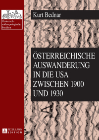 Omslagafbeelding: Oesterreichische Auswanderung in die USA zwischen 1900 und 1930 1st edition 9783631629796