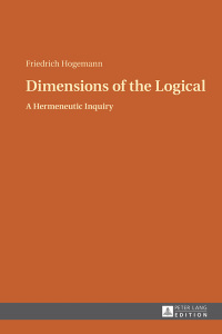 صورة الغلاف: Dimensions of the Logical 1st edition 9783631646823