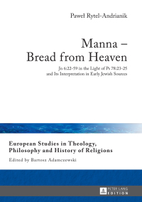 Imagen de portada: Manna – Bread from Heaven 1st edition 9783631653616
