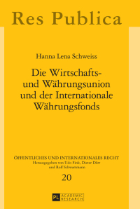 Cover image: Die Wirtschafts- und Waehrungsunion und der Internationale Waehrungsfonds 1st edition 9783631675199