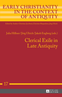 Cover image: Clerical Exile in Late Antiquity 1st edition 9783631665978