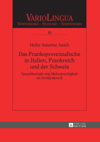 Imagen de portada: Das Frankoprovenzalische in Italien, Frankreich und der Schweiz 1st edition 9783631676660